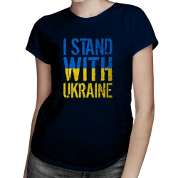 I stand with Ukraine - dámské tričko s potiskem