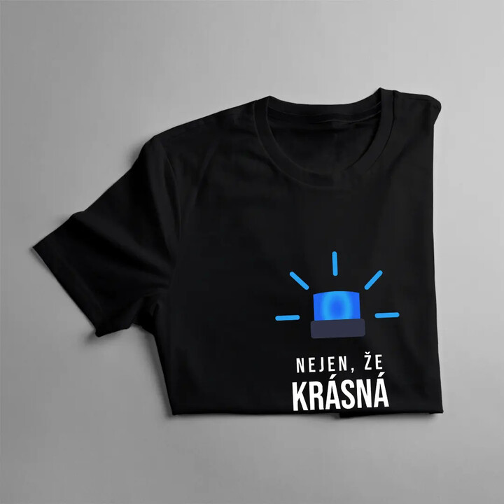 Nejen že krásná, ale i policistka - dámské tričko s potiskem