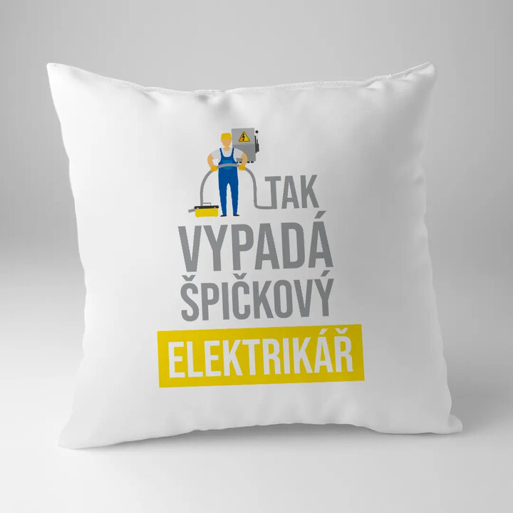 Tak vypadá špičkový elektrikář - polštář s potiskem