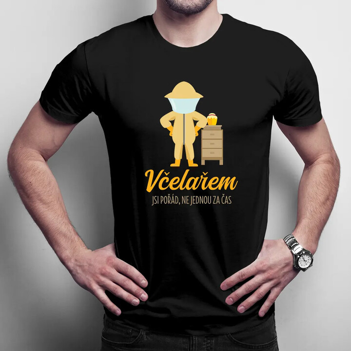 Včelařem jsi pořád, ne jednou za čas - pánské tričko s potiskem
