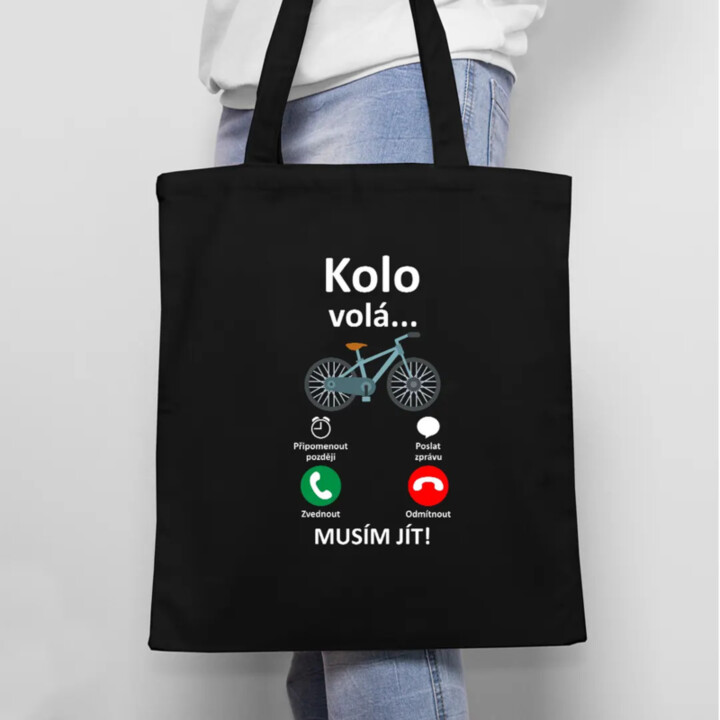 Kolo volá - musím jít - taška s potiskem
