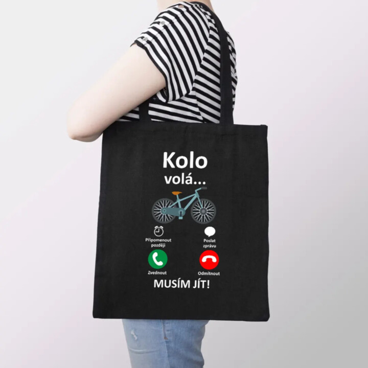 Kolo volá - musím jít - taška s potiskem