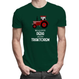 Nejlepší děda jezdí traktorem - pánské tričko s potiskem