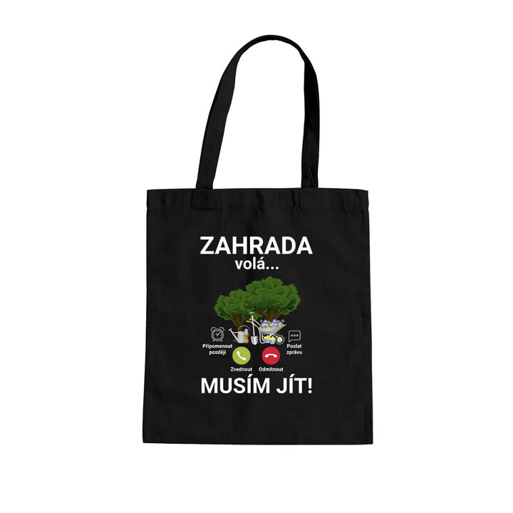 Zahrada volá, musím jít - taška s potiskem