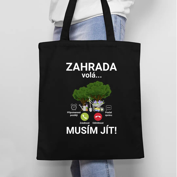 Zahrada volá, musím jít - taška s potiskem