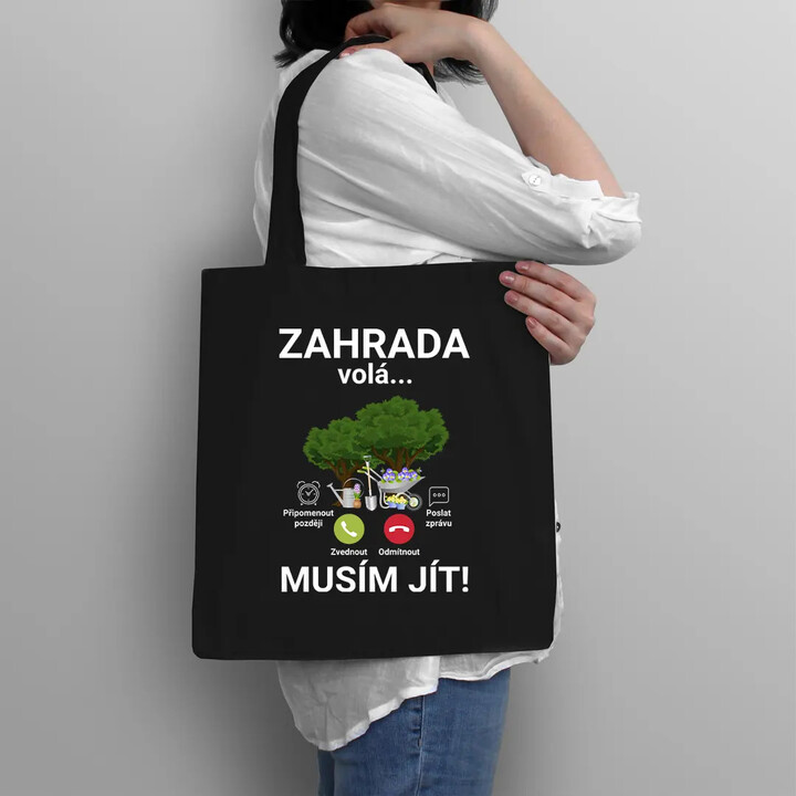 Zahrada volá, musím jít - taška s potiskem