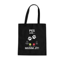 Pes volá - musím jít - taška s potiskem