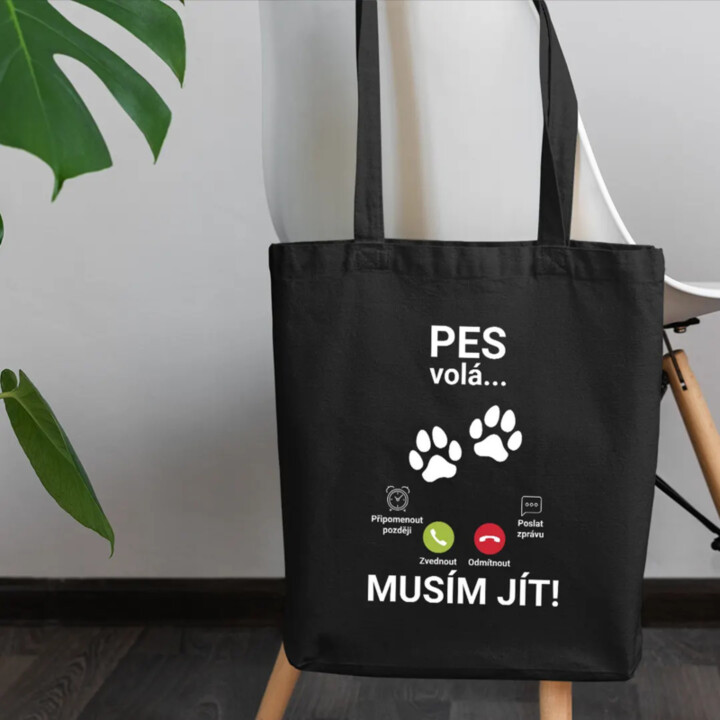 Pes volá - musím jít - taška s potiskem