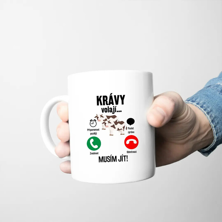 Krávy volají, musím jít - hrnek s potiskem
