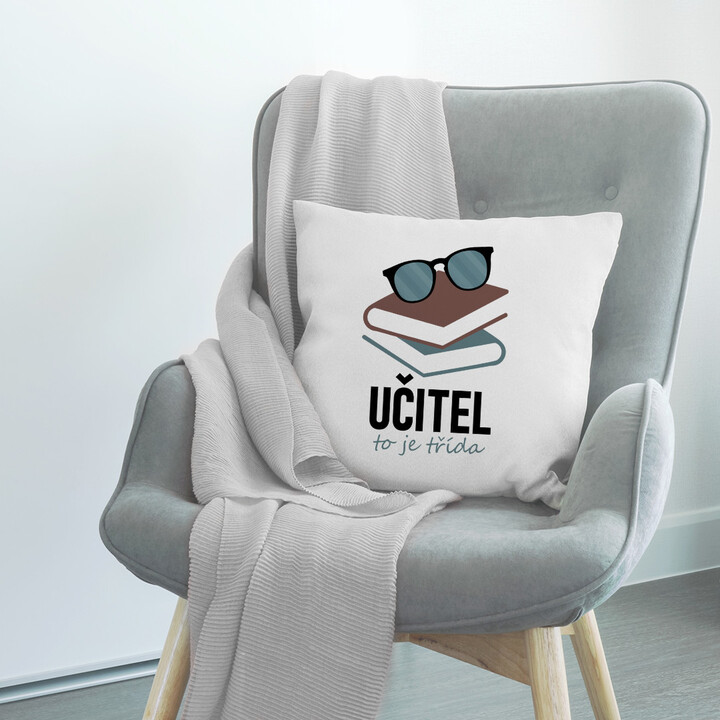 Učitel to je třída - polštář s potiskem