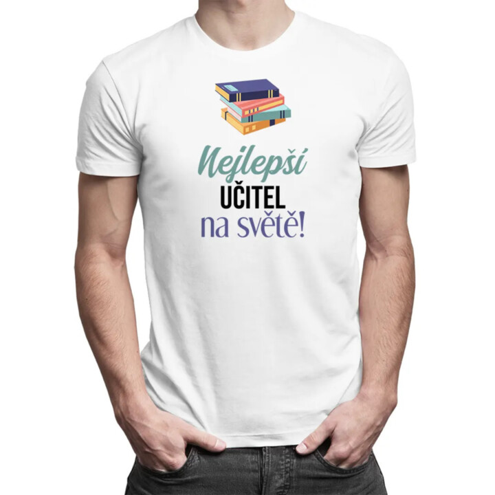 Nejlepší učitel na světě - pánské tričko s potiskem