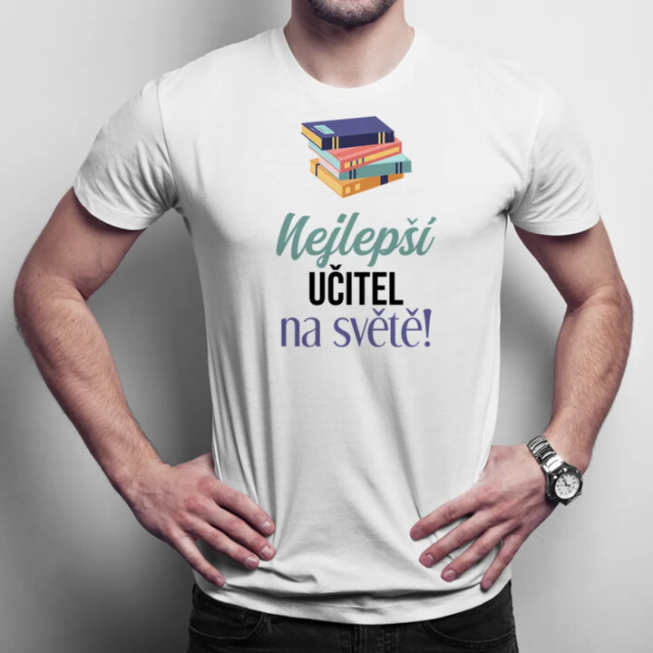 Nejlepší učitel na světě - pánské tričko s potiskem
