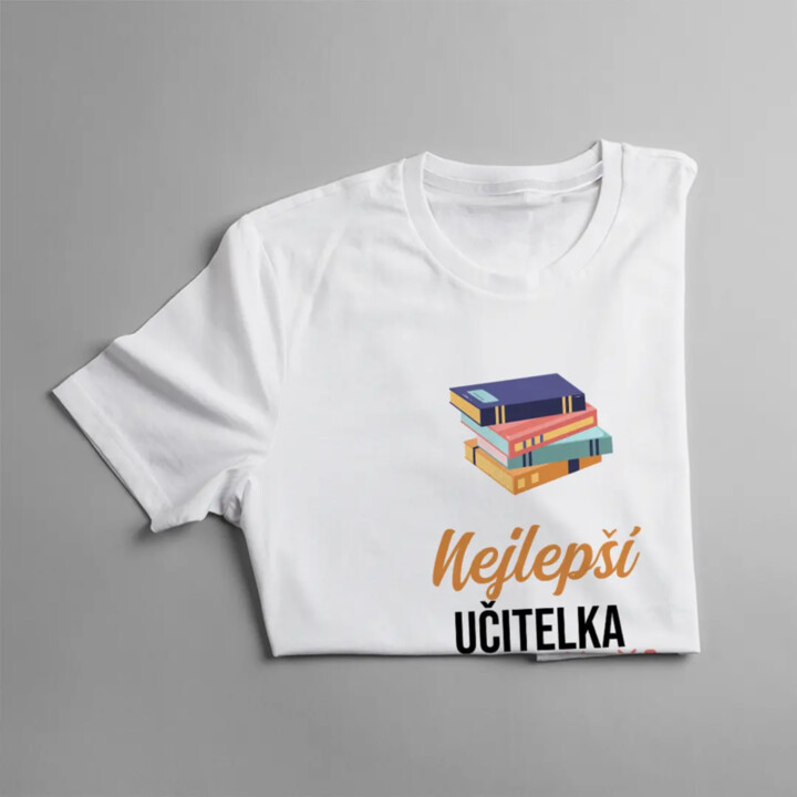 Nejlepší učitelka na světě - dámské tričko s potiskem