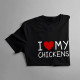 I love my chickens - dámské tričko s potiskem