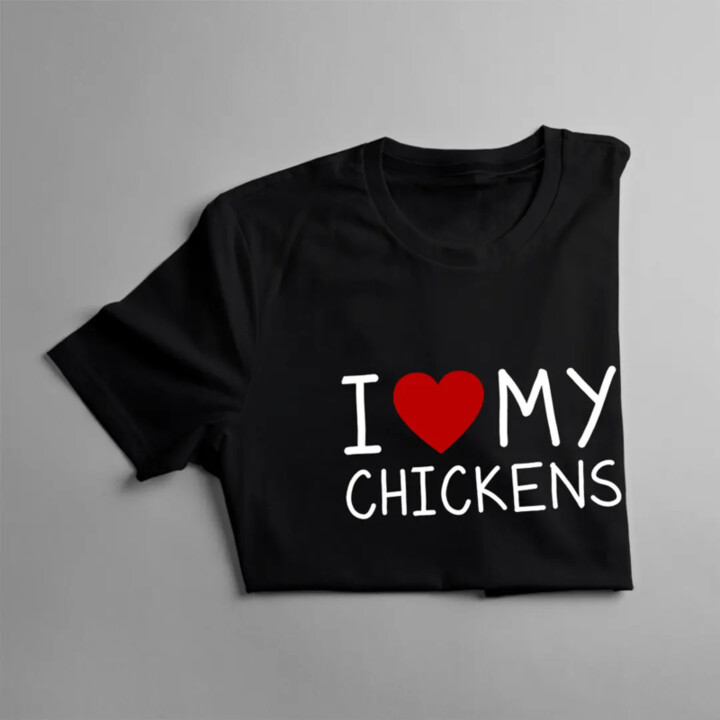 I love my chickens - dámské tričko s potiskem