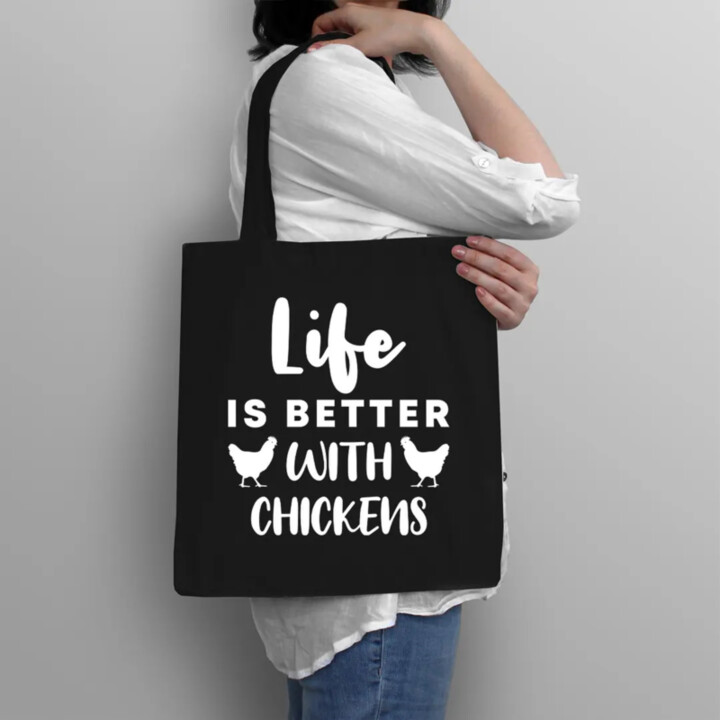 Life is better with chickens - taška s potiskem