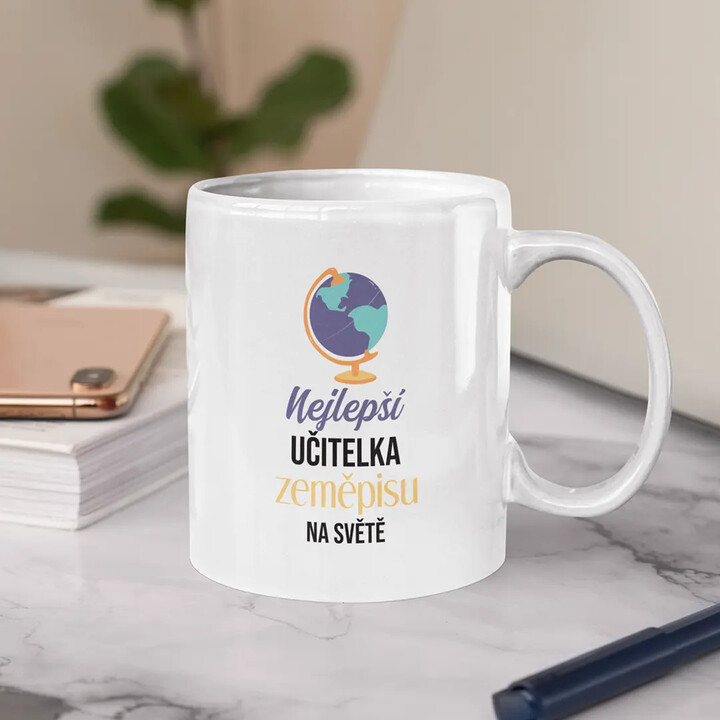 Nejlepší učitelka zeměpisu na světě - hrnek s potiskem