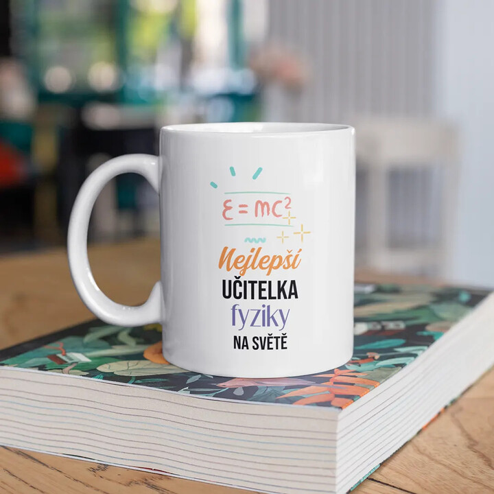 Nejlepší učitelka fyziky na světě - hrnek s potiskem