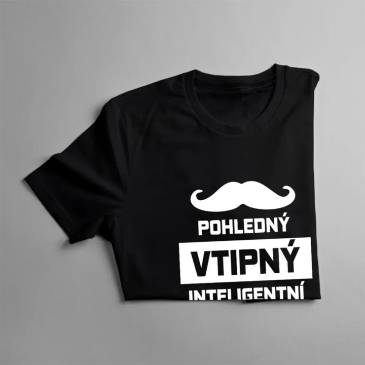 Pohledný, vtipný, inteligentní a zadaný - pánské tričko s potiskem