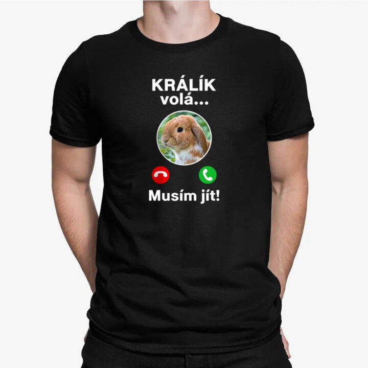 Králík volá, musím jít - pánské tričko s potiskem