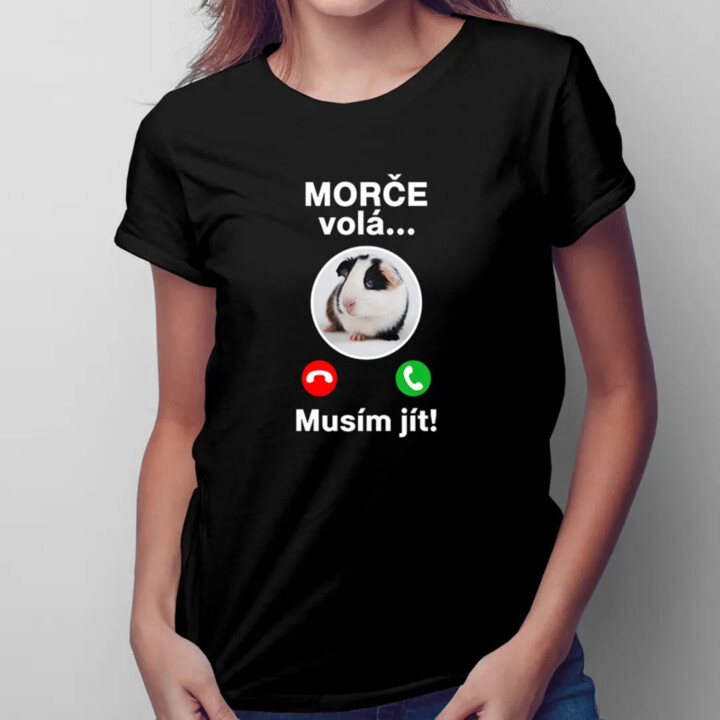 Morče volá, musím jít - dámské tričko s potiskem