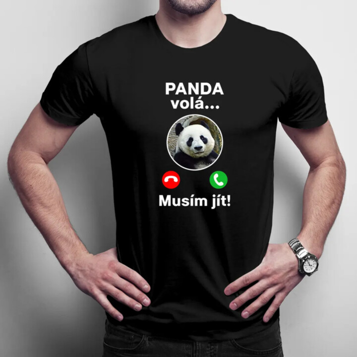 Panda volá, musím jít - pánské tričko s potiskem