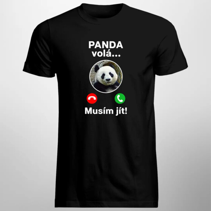 Panda volá, musím jít - pánské tričko s potiskem