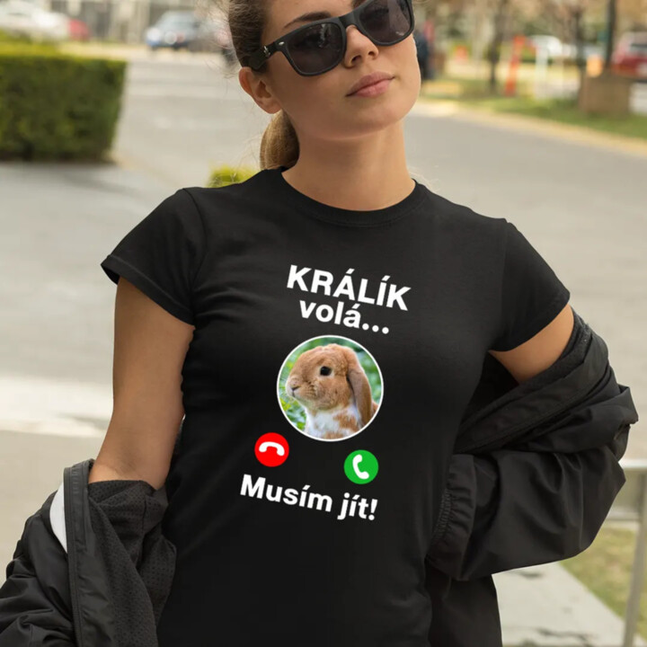Králík volá, musím jít - dámské tričko s potiskem
