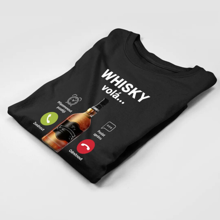 Whisky volá, musím jít - pánské tričko s potiskem