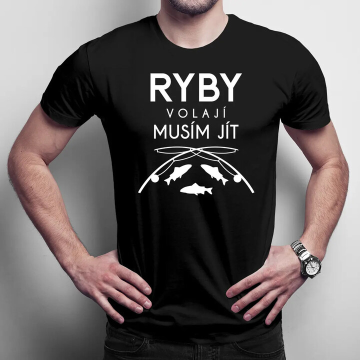 Ryby volají, musím jít verze 2 - pánské tričko s potiskem