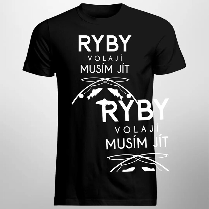 Ryby volají, musím jít verze 2 - pánské tričko s potiskem