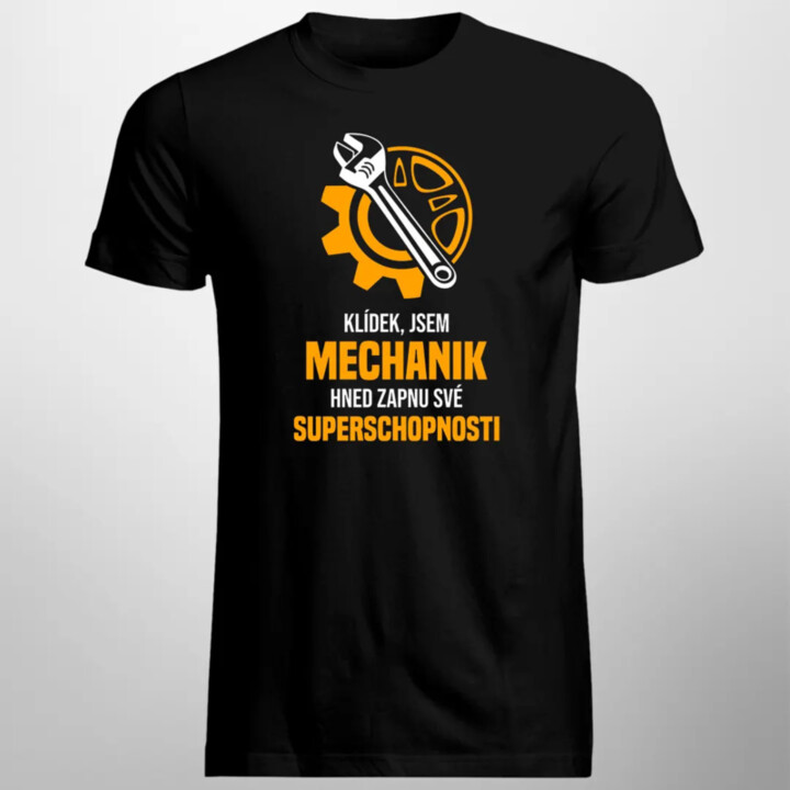 Klídek, jsem mechanik - hned zapnu své superschopnosti - pánské tričko s potiskem