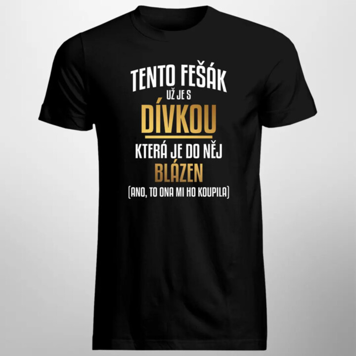 Tento fešák už je s dívkou - pánské tričko s potiskem