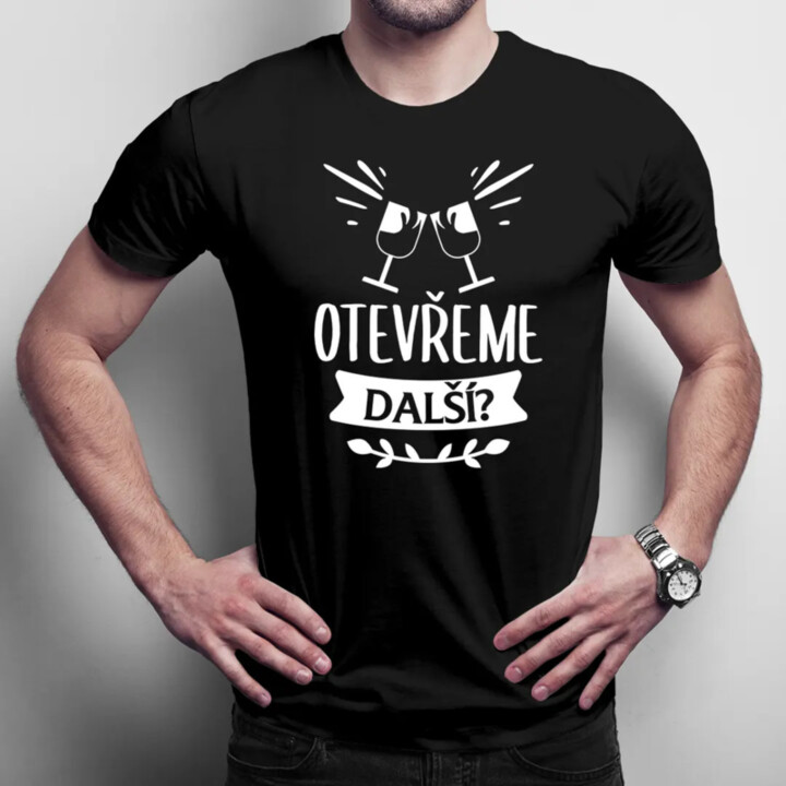 Otevřeme další? - pánské tričko s potiskem