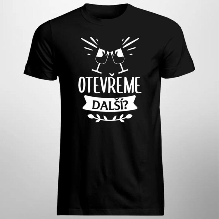 Otevřeme další? - pánské tričko s potiskem