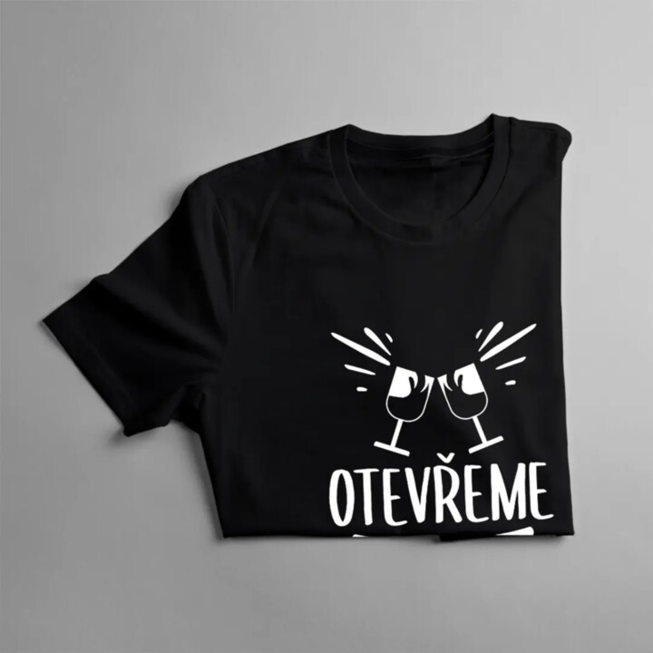 Otevřeme další? - dámské tričko s potiskem