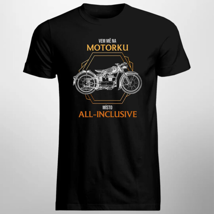 Vem mě na motorku místo all-inclusive - pánské tričko s potiskem