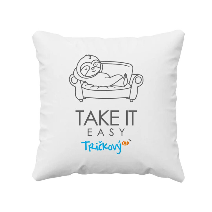 Take it easy - polštář s potiskem