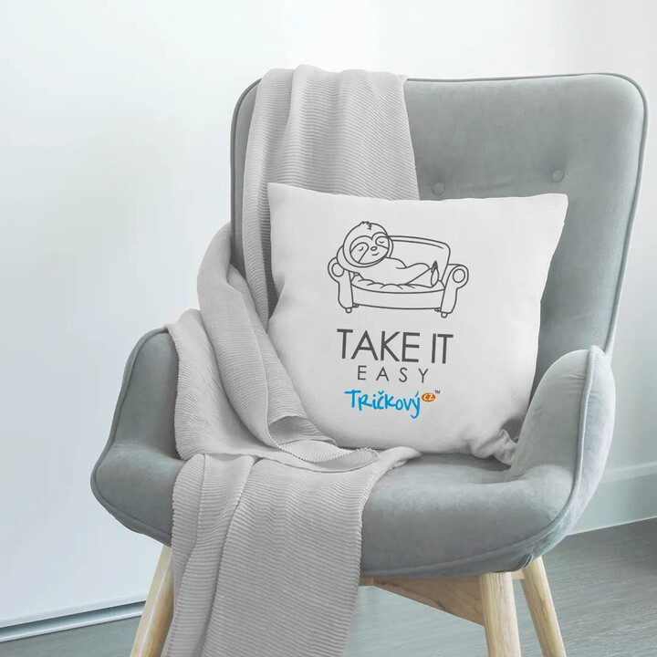 Take it easy - polštář s potiskem