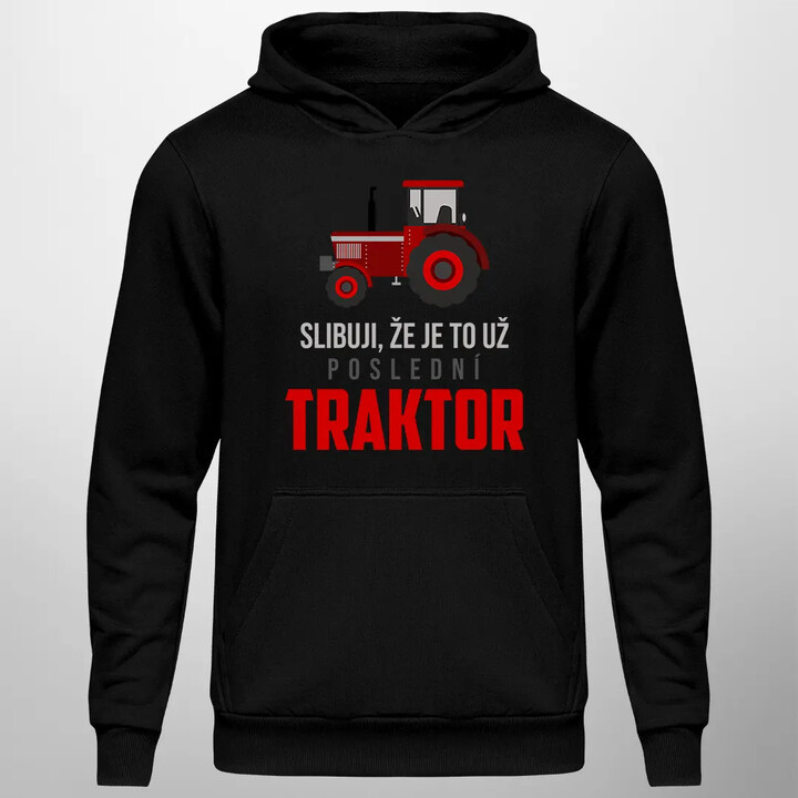 Slibuji, že je to už poslední traktor - pánská mikina s potiskem