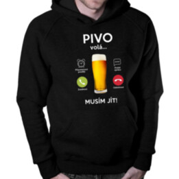 Pivo volá, musím jít - pánská mikina s potiskem