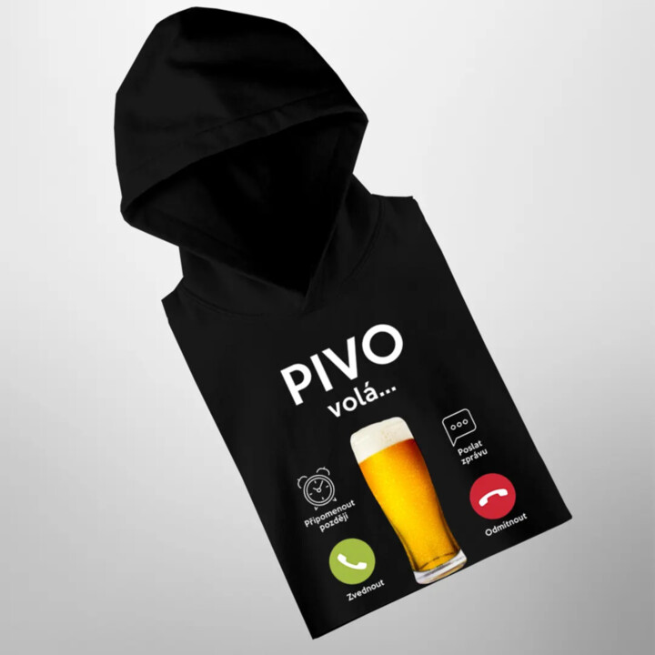 Pivo volá, musím jít - pánská mikina s potiskem