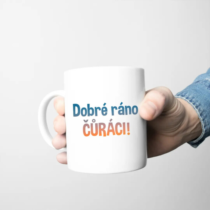 Dobré ráno čůráci - hrnek s potiskem
