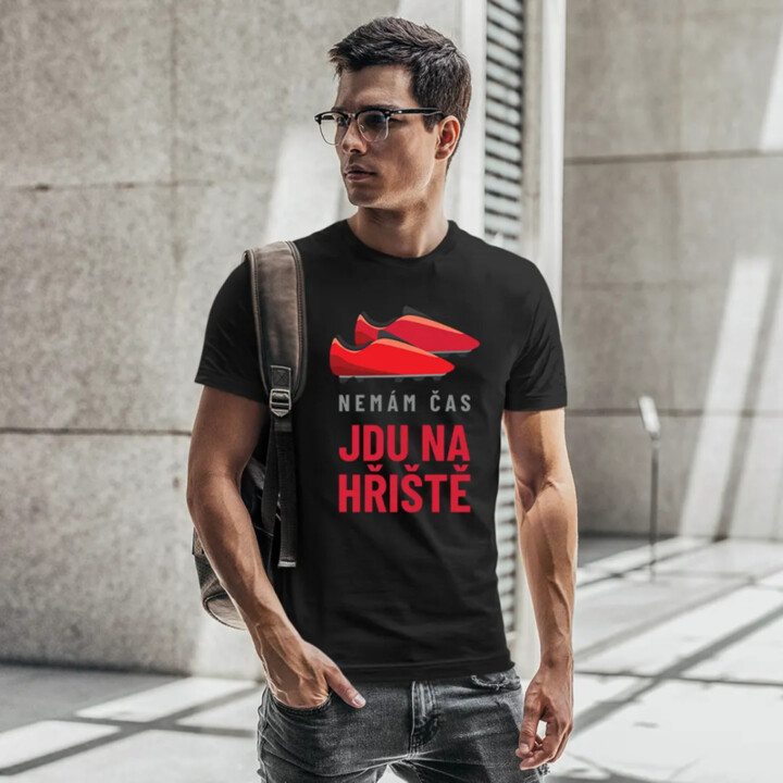 Nemám čas, jdu na hřiště - pánské tričko s potiskem