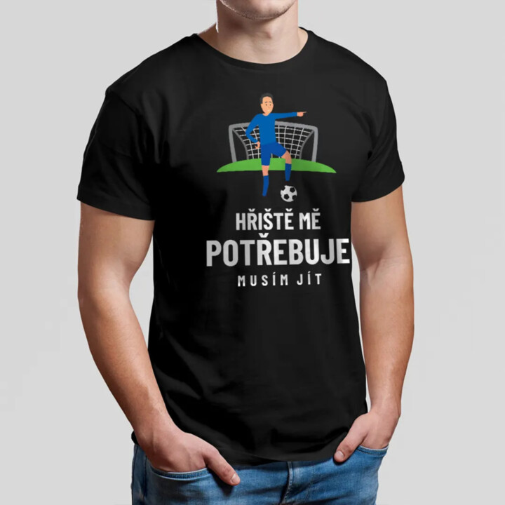 Hřiště mě potřebuje, musím jít - pánské tričko s potiskem