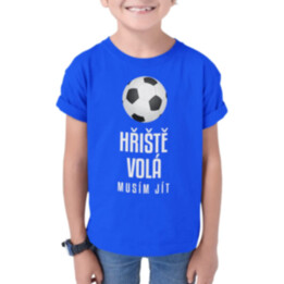 Hřiště volá - musím jít - dětské tričko s potiskem