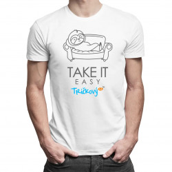 Take it easy - pánské tričko s potiskem