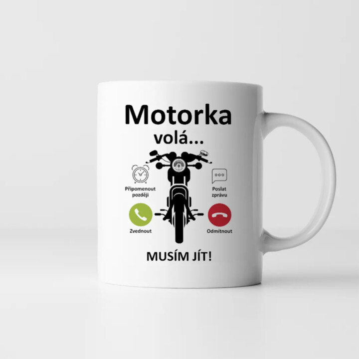 Motorka volá, musím jít  - hrnek s potiskem
