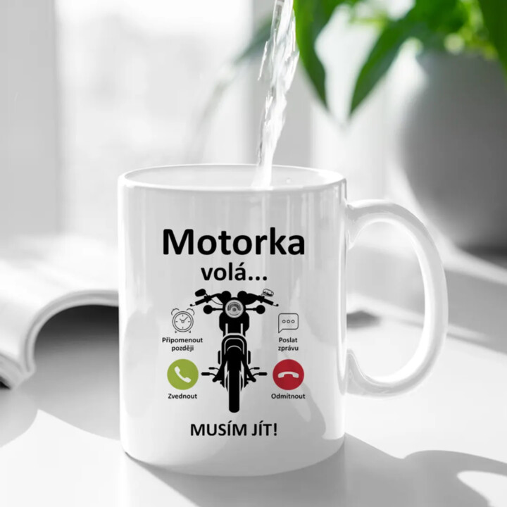 Motorka volá, musím jít  - hrnek s potiskem