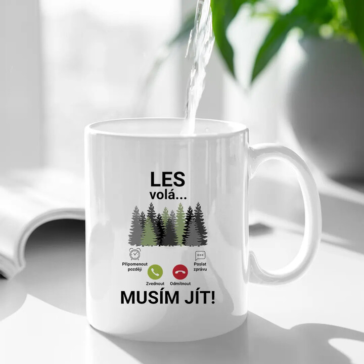 Les volá - musím jít - hrnek s potiskem